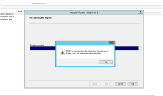 Error message in SDL Trados Studio's Import Wizard stating 'MultiTerm encountered irregularities during import. Please check the information in the log file.' with an OK button.