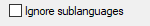 Checkbox option labeled 'Ignore sublanguages' is unchecked in Trados Studio settings.