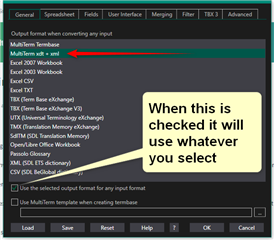 Screenshot of Trados Studio Glossary Converter settings showing the output format options with 'MultiTerm XML' selected, indicated by a red arrow, and a tooltip stating 'When this is checked it will use whatever you select'.