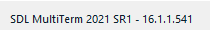 Version information for SDL MultiTerm 2021 SR1 - 16.1.1.541 displayed in a small text box.