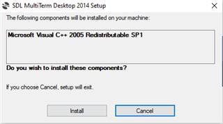 SDL MultiTerm Desktop 2014 Setup prompt asking to install Microsoft Visual C++ 2005 Redistributable SP1 with Install and Cancel buttons.