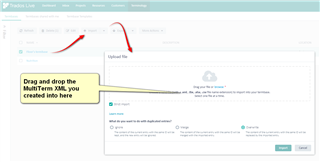 Trados Live interface showing the 'Upload File' section with an arrow pointing to the drag and drop area for MultiTerm XML files.