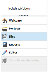 Screenshot of Trados Studio main page with 'Translation Memories' option visible but not selectable, other options like Projects, Files, Reports, and Editor are shown.