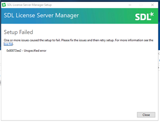 SDL License Server Manager Setup window with a 'Setup Failed' message, indicating an unspecified error with code 0x80072ee2.