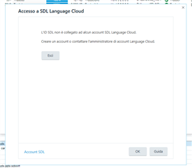 Error message in Trados Studio Accesso a SDL Language Cloud window stating 'SDL ID is not linked to any SDL Language Cloud account. Create an account or contact your Language Cloud account administrator.' with an 'OK' button.
