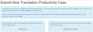 Screenshot of Trados Studio's 'Submit New Translation Productivity Case' page with options to 'Submit Case' or 'Request License Reset'.
