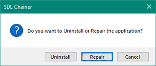 SDL Chainer dialog box asking whether to Uninstall or Repair the application, with the Repair option highlighted.