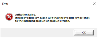 Error message window with a red cross symbol stating 'Activation failed. Invalid Product Key. Make sure that the Product Key belongs to the intended product or product version.' with an OK button.