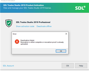 SDL Trados Studio 2019 Product Activation window with an error message stating 'Deactivation failed. Revocation is either complete or revocation proof is already uploaded.'