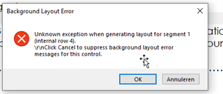 Background Layout Error dialog box in Trados Studio showing an unknown exception error for segment 1, with options to click OK or Cancel to suppress further messages.