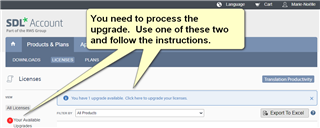 Screenshot of Trados Studio's SDL Account page with a notification saying 'You need to process the upgrade. Use one of these two and follow the instructions.' and an error 'You have 1 expired upgrade. Click here to upgrade your licenses.'
