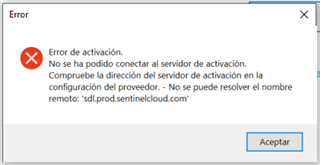 Activation error dialog box in Trados Studio showing 'Error de activacion. No se ha podido conectar al servidor de activacion. Compruebe la direccion del servidor de activacion en la configuracion del proveedor - No se puede resolver el nombre remoto: sdl.prod.sentinellcloud.com'