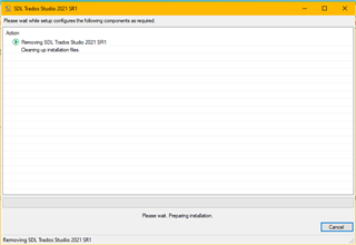 Uninstall dialog box for SDL Trados Studio 2021 SR1 showing progress with actions 'Removing SDL Trados Studio 2021 SR1' and 'Cleaning up installation files.'