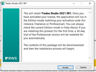 Update installation prompt for Trados Studio 2021 SR1 with options to Accept or Decline. Message explains license activation and edition matching, and mentions a 30-day trial for first-time Professional version install.