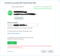 SDL Trados Studio 2021 activation window with an error message stating 'Votre compte Language Cloud a atteint le nombre maximum d'appareils enregistres'. User's email and other options are blurred out.