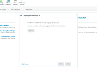 Error message on SDL Language Cloud Sign In window stating 'Your SDL ID is not linked to any SDL Language Cloud account.' with options to Sign out, OK, or Create Help request.