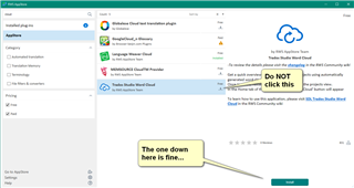 Trados Studio screenshot showing the appstore with a warning message not to click a specific button, and an arrow pointing to the correct button to use.