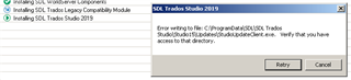 Error message during Trados Studio 2019 update installation stating 'Error writing to file: C:ProgramDataSDLSDL Trados Studio11.0Updatesdownload0e4b2c1e. Verify that you have access to that directory.' with Retry and Cancel buttons.