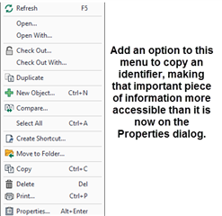 Screenshot of a context menu with options such as Refresh, Open, Check Out, Duplicate, New Object, Compare, Select All, Create Shortcut, Move to Folder, Copy, Delete, Print, and Properties. A note suggests adding an option to copy an identifier directly from this menu.