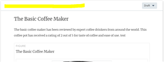 Screenshot of Tridion Docs Ideas topic banner with the title 'The Basic Coffee Maker' in draft mode, suggesting adding FTITLE and version information.