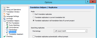 Passolo Ideas Options dialog box showing Translation HelpersReplicates tab with 3 Modes: 'Don't translate replicates', 'Translate replicates in current translation list', and 'Translate replicates in all translations lists of current project'.