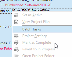 Dropdown menu in Trados Studio Ideas with options for 'Set as Active', 'View Project Files', 'Batch Tasks', 'Project Settings', 'Mark as Complete', 'Revert to In Progress', and 'Open Project Folder'.