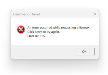 Screenshot of Trados Studio deactivation error message stating 'Deactivation failed. An error occurred while requesting a license. Click Retry to try again. Error ID: 125' with an OK button.