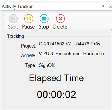 Activity Tracker window with a project loaded. Buttons for Start, Pause, Stop, and Delete are visible. Details include 'Project: O-20241562 VZU-54476 Prasi, Activity: V-ZUG_Einfuehrung_Partnersc, Type: SignOff' and an elapsed time of '00:00:02'.