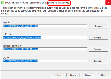 SDL MultiTerm Convert window showing no response with the message '(Keine R ckmeldung)' indicating the program is not responding after clicking 'Next'.