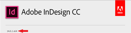 Adobe InDesign CC splash screen showing version 14.0.1.x64 with a red arrow pointing to the version number.