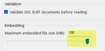 Trados Studio Options dialog with SDLXLIFF General tab showing Maximum embedded file size increased to 100 MB.