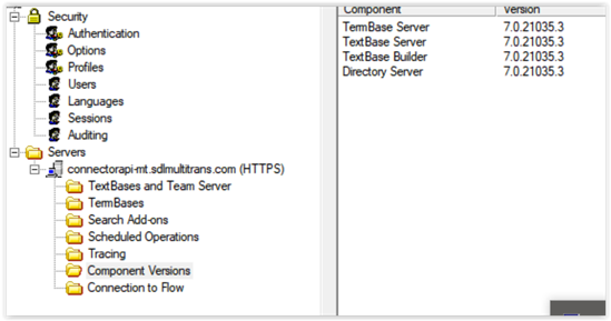 Trados Studio Administration Console showing server 'connectorapi.sdlmultitrans.com (HTTPS)' selected with expanded 'Components Versions' list displaying versions for TermBase Server, TextBase Server, TextBase Builder, and Directory Server.