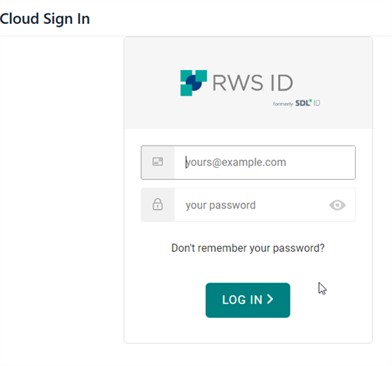 Trados Studio Cloud Sign In page with RWS ID logo, email and password input fields, a 'Don't remember your password?' link, and a 'LOG IN' button.