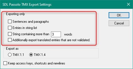 SDL Passolo TMX Export Settings dialog box with options for exporting only, including sentences and paragraphs, entries in string list, strings containing more than a specified number of words, and an option to additionally export translated entries that are not validated.