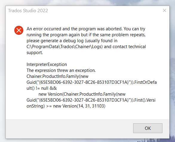 Error message on Trados Studio 2022 indicating an 'InterpreterException' and advising to generate a debug log, with a path to the log file provided.