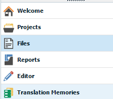 Trados Studio navigation pane showing selected 'Files' view with 'Projects', 'Reports', 'Editor', and 'Translation Memories' options listed.