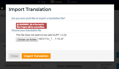 Trados Studio Import Translation dialog box with a warning message stating 'All of the text in THIS PROJECT will be overwritten.' and an error 'This file does not seem to be valid XLIFF 1.2'. File name 'NEW_For_T...7-18.xlf' is selected.