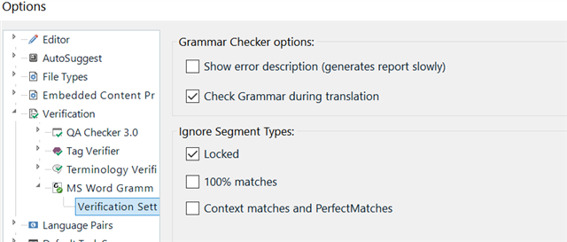 Trados Studio options menu with Grammar Checker options. 'Check Grammar during translation' is checked, and 'Ignore Segment Types' has 'Locked' and '100% matches' checked.