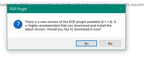 Popup window for DQF Plugin with a message about a new version 4.1.1.4 available and asking if the user wants to download it now with Yes and No options.