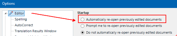 Trados Studio Options menu with Editor tab selected, showing Startup settings. 'Automatically re-open previously edited documents' is checked.
