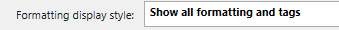Trados Studio Editor options with 'Formatting display style' dropdown menu open showing 'Show all formatting and tags' selected.