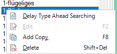 Screenshot of Trados Studio showing a contextual menu with options Delay Type Ahead Searching, Edit (greyed out and unavailable), Add Copy, and Delete.