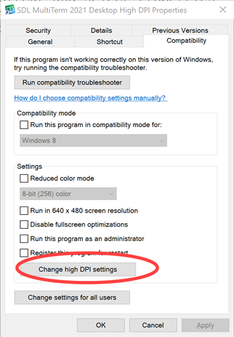 SDL MultiTerm 2021 Desktop High DPI Properties window with Compatibility tab open, showing settings with 'Change high DPI settings' button highlighted.