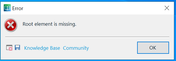 Error dialog box with a red cross icon indicating 'Root element is missing.' with options for Knowledge Base and Community, and an OK button.