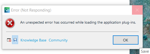 Error dialog box stating 'Error (Not Responding) An unexpected error has occurred while loading the application plug-ins.' with an OK button and links to Knowledge Base and Community.