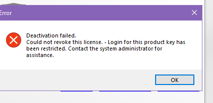 Error message window from Trados Studio stating 'Deactivation failed. Could not revoke this license - Login for this product key has been restricted. Contact the system administrator for assistance.' with an OK button.