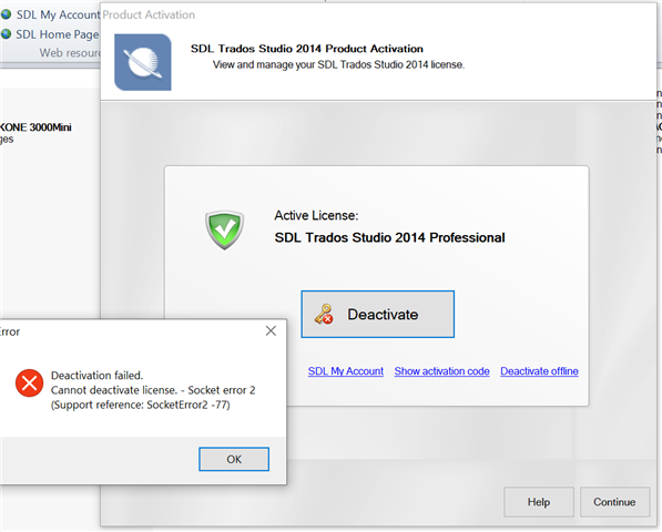SDL Trados Studio 2014 Product Activation window showing an error message 'Deactivation failed. Cannot deactivate license. - Socket error 2 (Support reference: SocketError2 -77)' with an OK button.