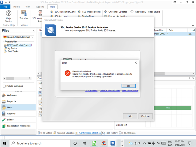 Error message in Trados Studio 2015 Product Activation window saying 'Deactivation failed. Could not revoke this license - Revocation is either complete or revocation proof is already uploaded.'