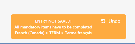 Error message in MultiTerm 2024 stating 'ENTRY NOT SAVED! All mandatory items have to be completed French (Canada) > TERM > Terme francais.'