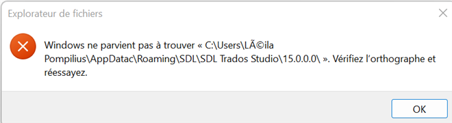 Error message in File Explorer stating 'Windows cannot find C:UsersLa laPompiliusAppDataRoamingSDLSDL Trados Studio15.0.0.0'. Suggests checking the spelling and retrying.